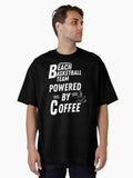 Beach basketball team powered by coffee Oversized T Shirt T Shirt Comfort Fit Hot Right Now