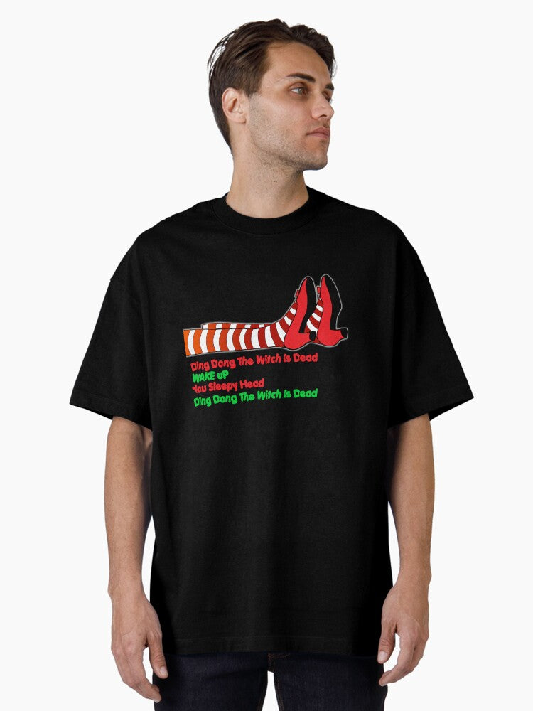 Ding Dong Wicked Witch Oversized T-Shirt T-Shirt | Viral Style | Great Gift Idea