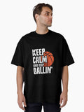 Basketball keep calm and keep ballin Oversized T Shirt T Shirt Viral TikTok Best Seller Look