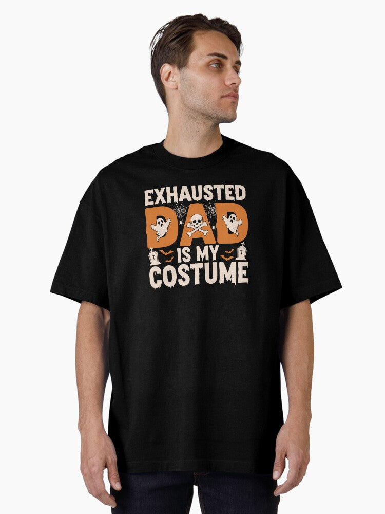 This Is My Exhausted Dad Costume Halloween Funny For Daddy of Boy Girl Oversized T Shirt T Shirt | Best Seller Look |...