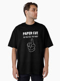 Paper Cut - Do You Feel The Pain - White Version Oversized T-shirt | Trendy Graphic Tee | Casual Unisex T-shirt
