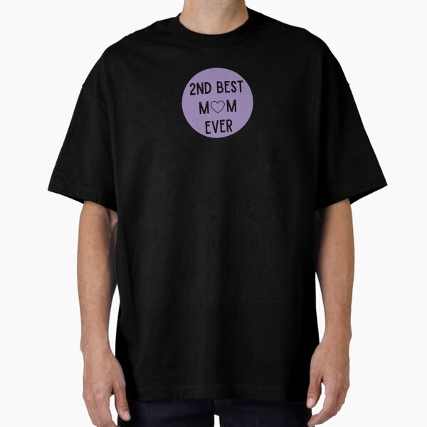 Cute 2nd best mom ever mother's day step mom step mother Oversized T-Shirt for Sale by snowry