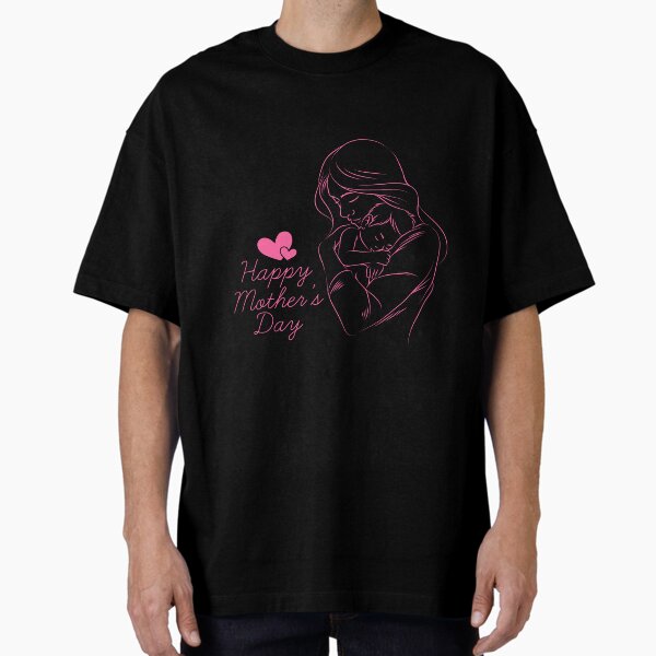 Happy Mother’s Day Oversized T-Shirt by Meddali