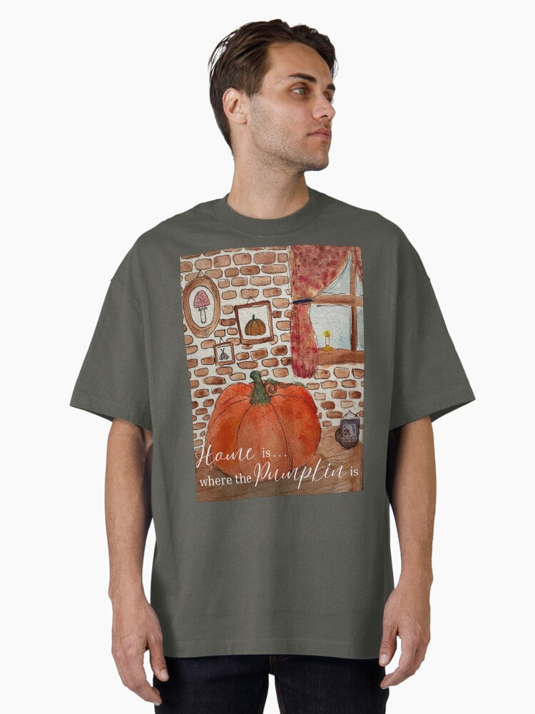 Home is... where the Pumpkin is Oversized T-Shirt