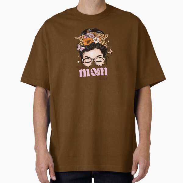 Mother’s Day Oversized T-Shirt by SaylarStickers