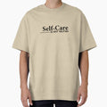 " self care is not selfish" Oversized T-Shirt for Sale by Allklassy