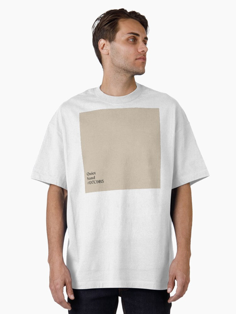 TOP 100 COLORS — 2026 ✦ EXPANDED LIVING - ✨ Quiet Sand ✨ (#D7C9B5) Oversized T-Shirt