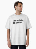 I Run on Coffee Not Cocktails Sober Lifestyle & Caffeine-Lover Humor Design