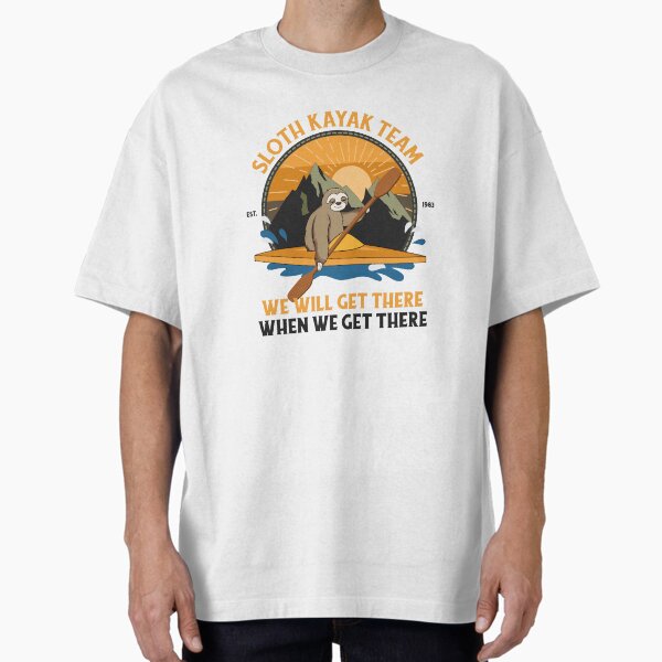 Sloth Kayaking, Sloth Kayak Team Oversized T-Shirt for Sale by tonks1984
