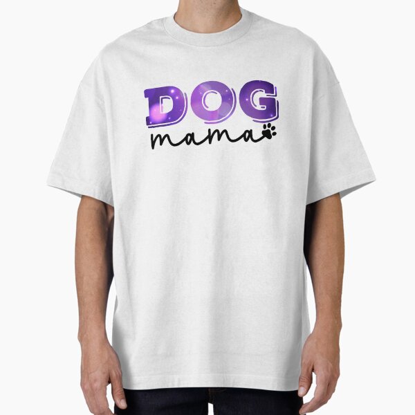 Dog mom Oversized T-Shirt by JonysOnlineGear