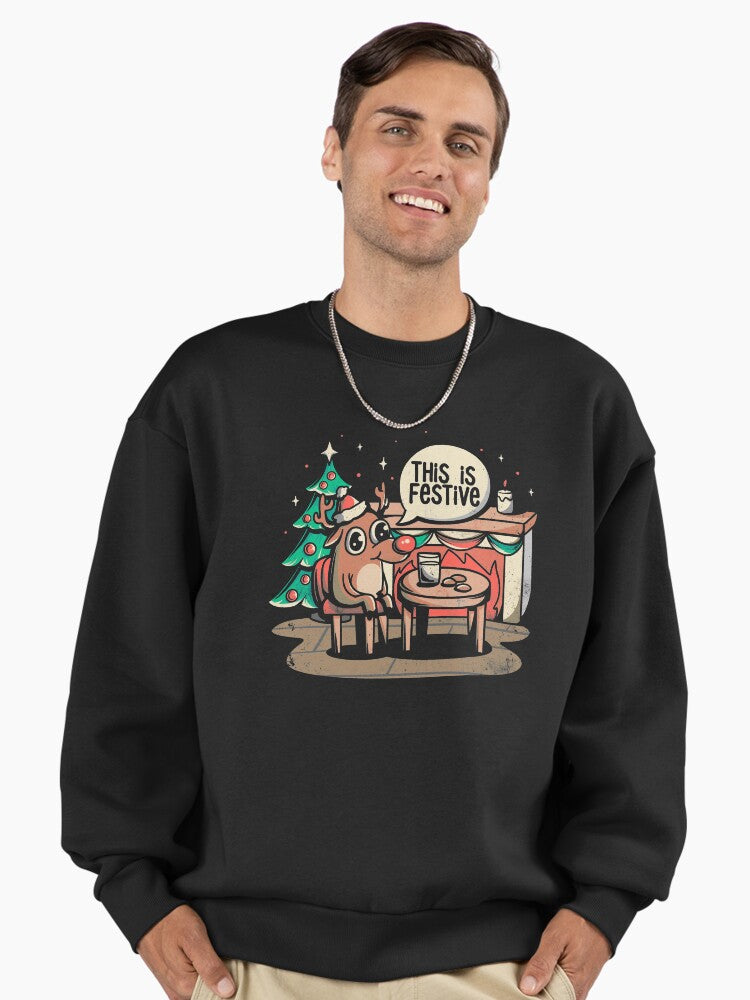 This is Festive - Funny Meme Christmas Gift Premium Oversized Sweatshirt | Premium Unisex T-Shirt, Trending Graphic Tee
