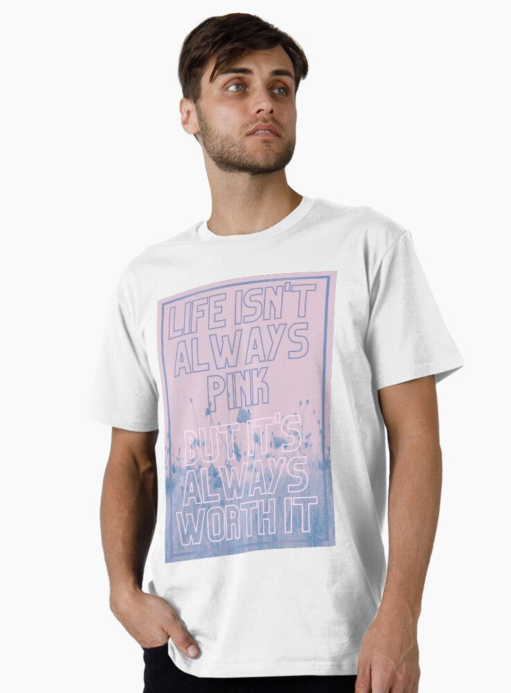 Life Isn't Always Pink Premium T-Shirt