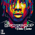 HOW TO RAP COURSE
