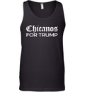 Chicanos For Trump Tank Top