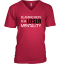 Blaming Refs Is A Loser Mentality V Neck T Shirt