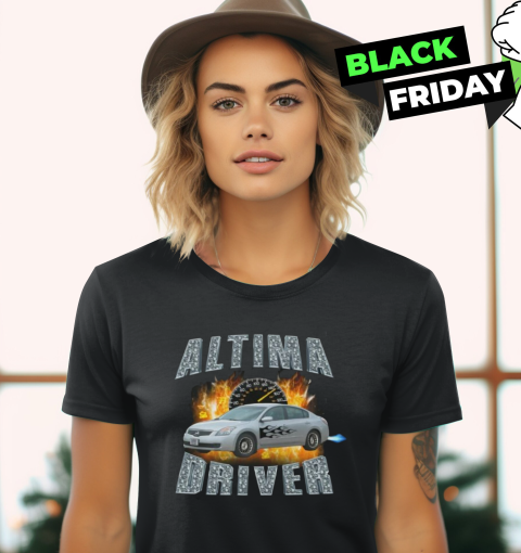 Altima Drivers Women039S T Shirt