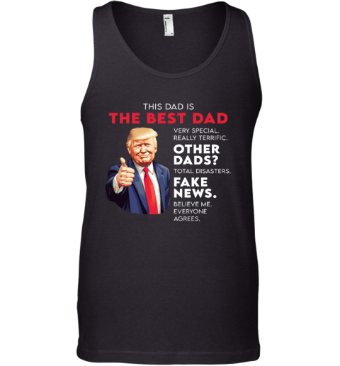 Donald Trump Quote For Conservative Dad Father Tank Top