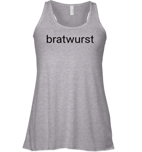 Bratwurst Funny Brat Racerback Tank