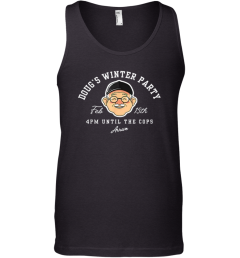 Dougs Winter Party February 15 Tank Top