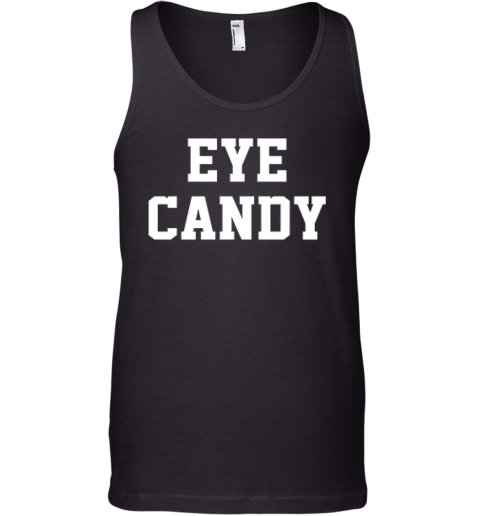 Bruce Vilanch Eye Candy Tank Top