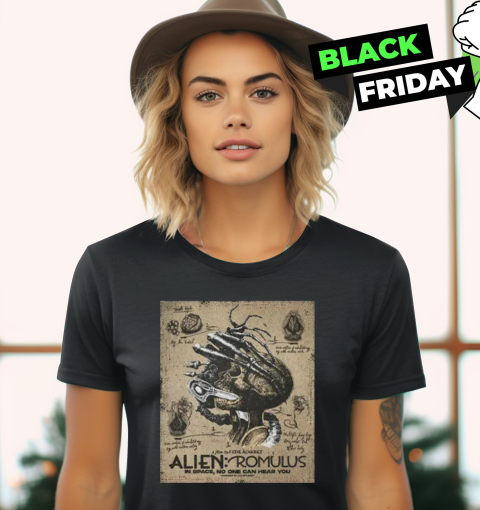 Alien Romulus In Space No One Can Hear You Women039S T Shirt