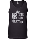 Black Father Black Leader Black King Tank Top