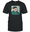 Donald Van Gogh Trump Shirt Self Portrait With Bandaged Ear T Shirt