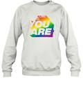 Dennis Hauger Come As You Are Pride Month Sweatshirt