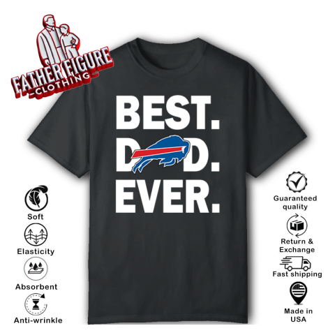 Best Buffalo Bills Dad Ever T Shirt