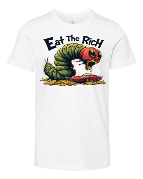 Eat The Rich Hungry Caterpillar Premium Youth T Shirt