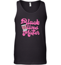 Black Lives Matter But First Coffee Tank Top