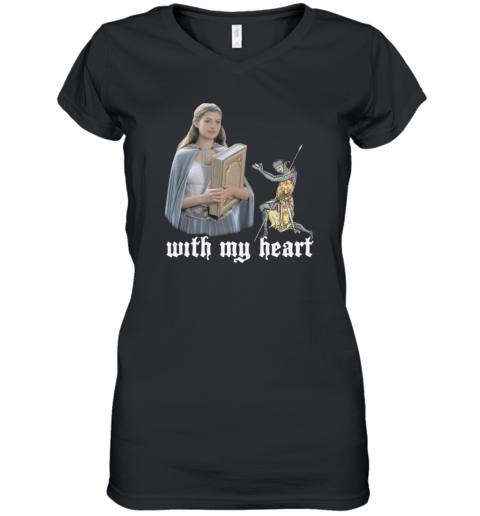 Anne Though Hath A Way With My Heart Women039S V Neck T Shirt