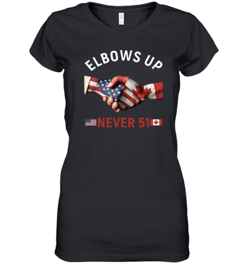Canada Elbows Up Never 51 Women039S V Neck T Shirt