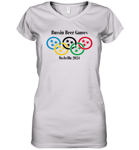 Bussin Beer Games Nashville 2024 Women039S V Neck T Shirt