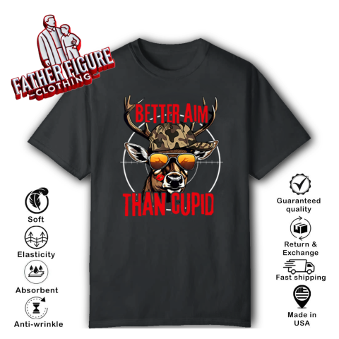 Better Aim Than Cupid Hunting Valentine039S Day T Shirt