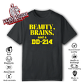 Beauty Brains And A Dd 214 T Shirt