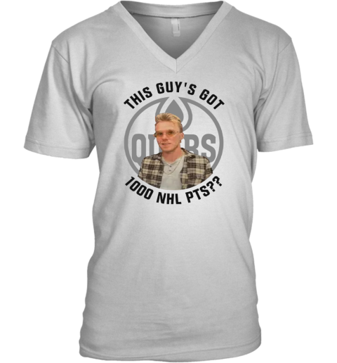 Connor Mcdavid This Guy039S Got 1000 Nhl Pts V Neck T Shirt