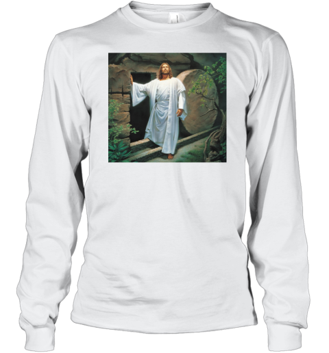 Do You Believe In The Resurrection Of Jesus Long Sleeve T Shirt