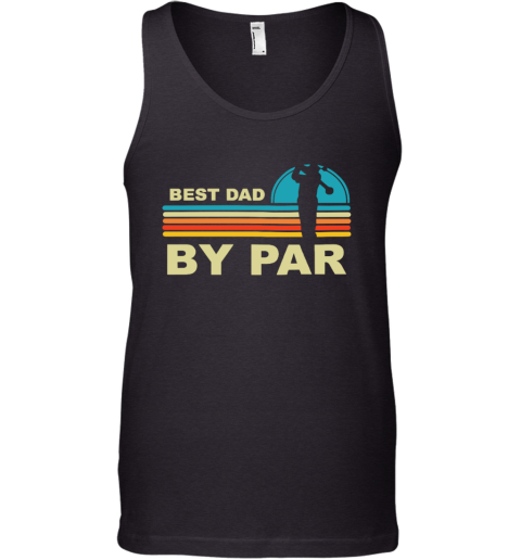 Best Dad By Par Golf Tank Top