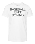 Baseball Isn039T Boring Premium Youth T Shirt