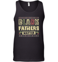 Black Fathers Matter Tank Top