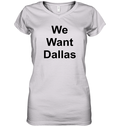 Anthony Edwards Wearing We Want Dallas Women039S V Neck T Shirt