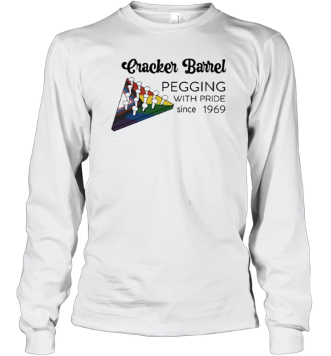 Cracker Barrel Pegging With Pride Since 1969 Long Sleeve T Shirt
