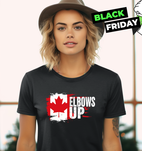 Elbows Up Canada Strong Women039S T Shirt