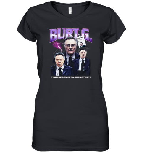 Burt G It039S Rare To Meet A Sophisticate Women039S V Neck T Shirt