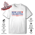 Beer And Cigarettes 2024 T Shirt