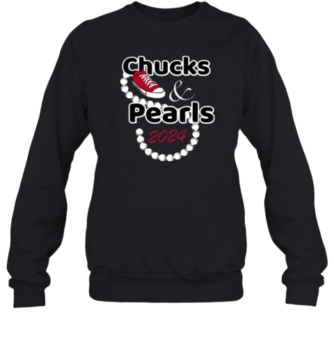 Chucks And Pearls Kamala 2024 Sweatshirt