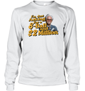Baby Billy I039M Just Asking For A 8 Ball And 2 Million Dollars Long Sleeve T Shirt