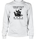 Come And Find Me You Cowards Japanese Funny Cryptid Long Sleeve T Shirt