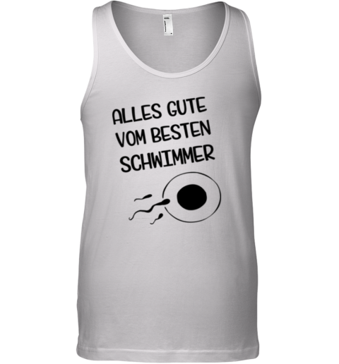 Alles Gute Vom Besten Schwimmer Tank Top